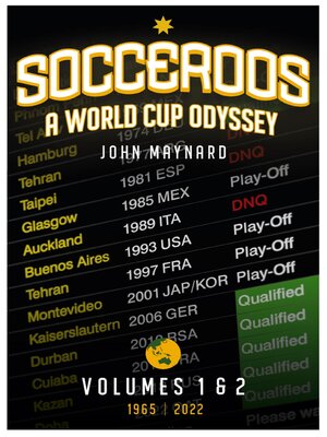 cover image of Socceroos--A World Cup Odyssey, Volumes 1 & 2